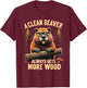 Funny Dirty Raunchy Shirts Girls Adult Humor T-Shirt - T-Shirt | Maroon