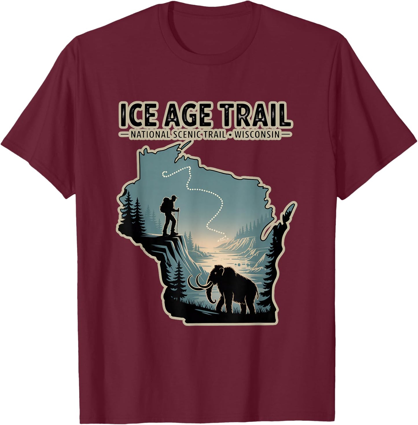 Ice Age Trail National Scenic Trail Wisconsin T-Shirt - T-Shirt | Maroon