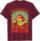Fruit Lover Mango Art Proud Member of The Mango Fan Club T-Shirt - T-Shirt | Maroon