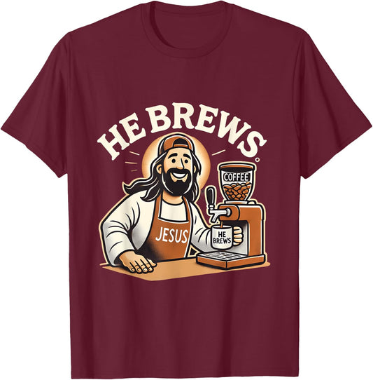 He Brews Coffee Jesus Cartoon Fun Christian Design T-Shirt - T-Shirt | Maroon