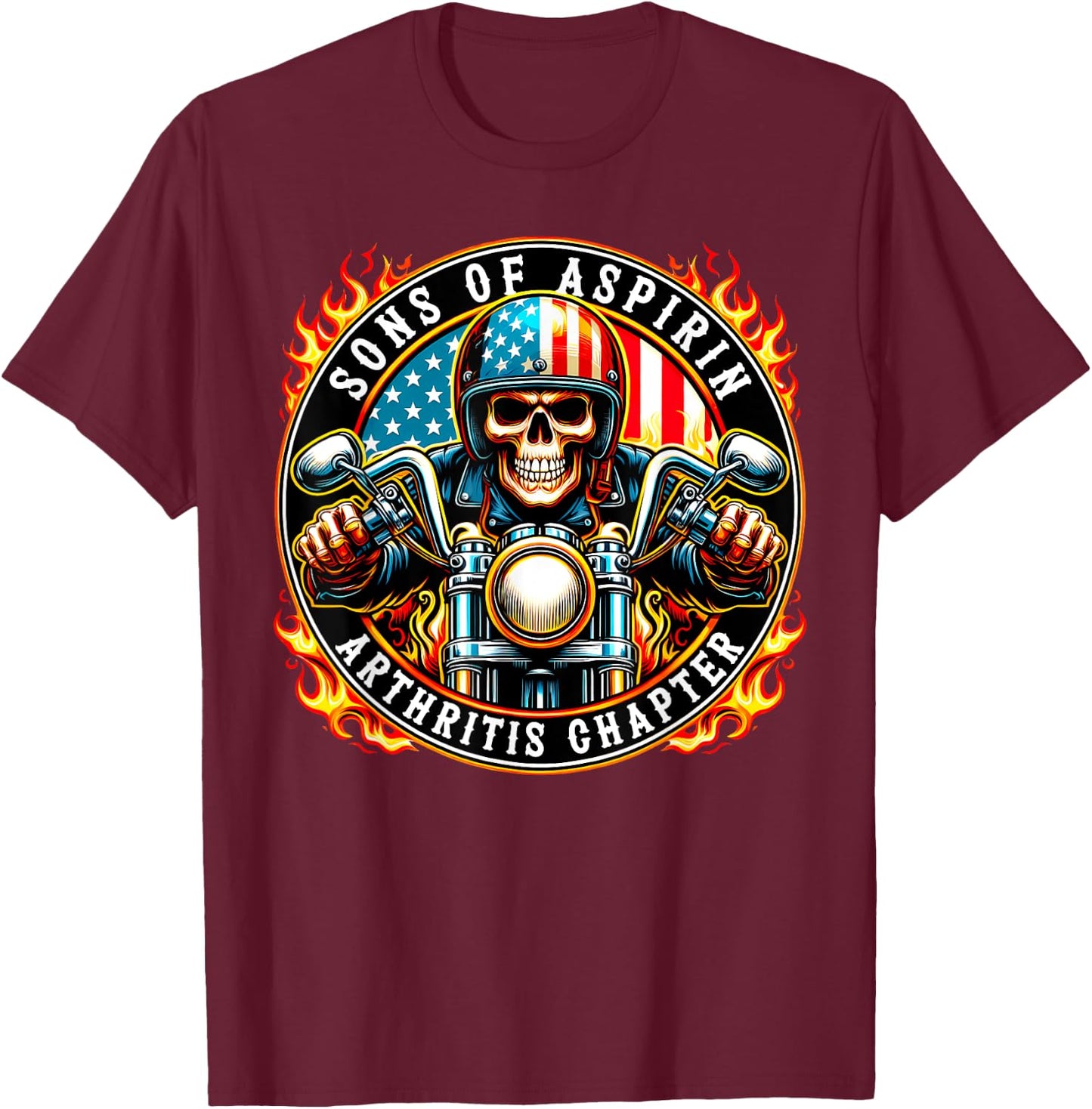 Sons of Aspirin Arthritis Chapter USA Rider Motorcycle Biker T-Shirt - T-Shirt | Maroon