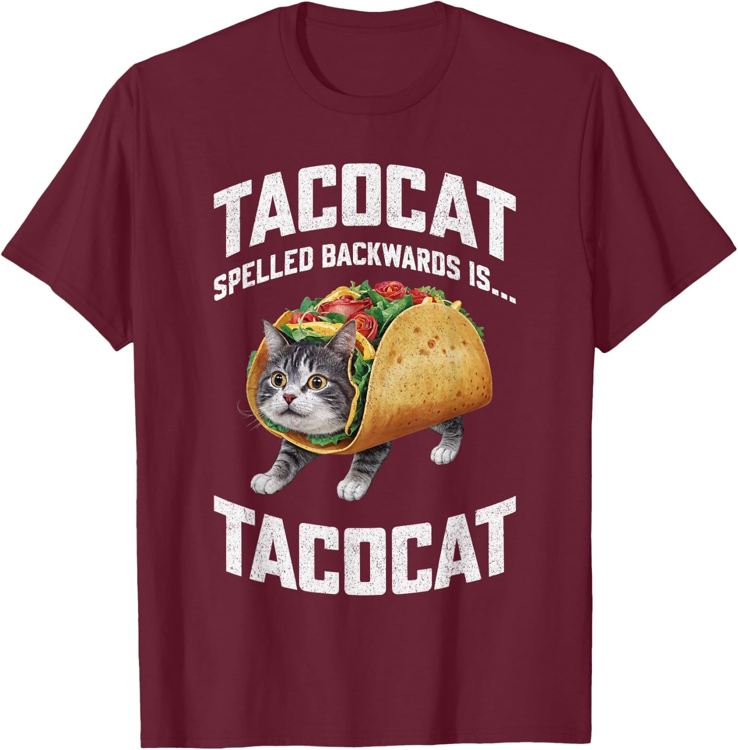 Tacocat Spelled Backward Is Tacocat Shirt Taco Cat Lover Men Women Girls Kids T-Shirt - T-Shirt | Maroon