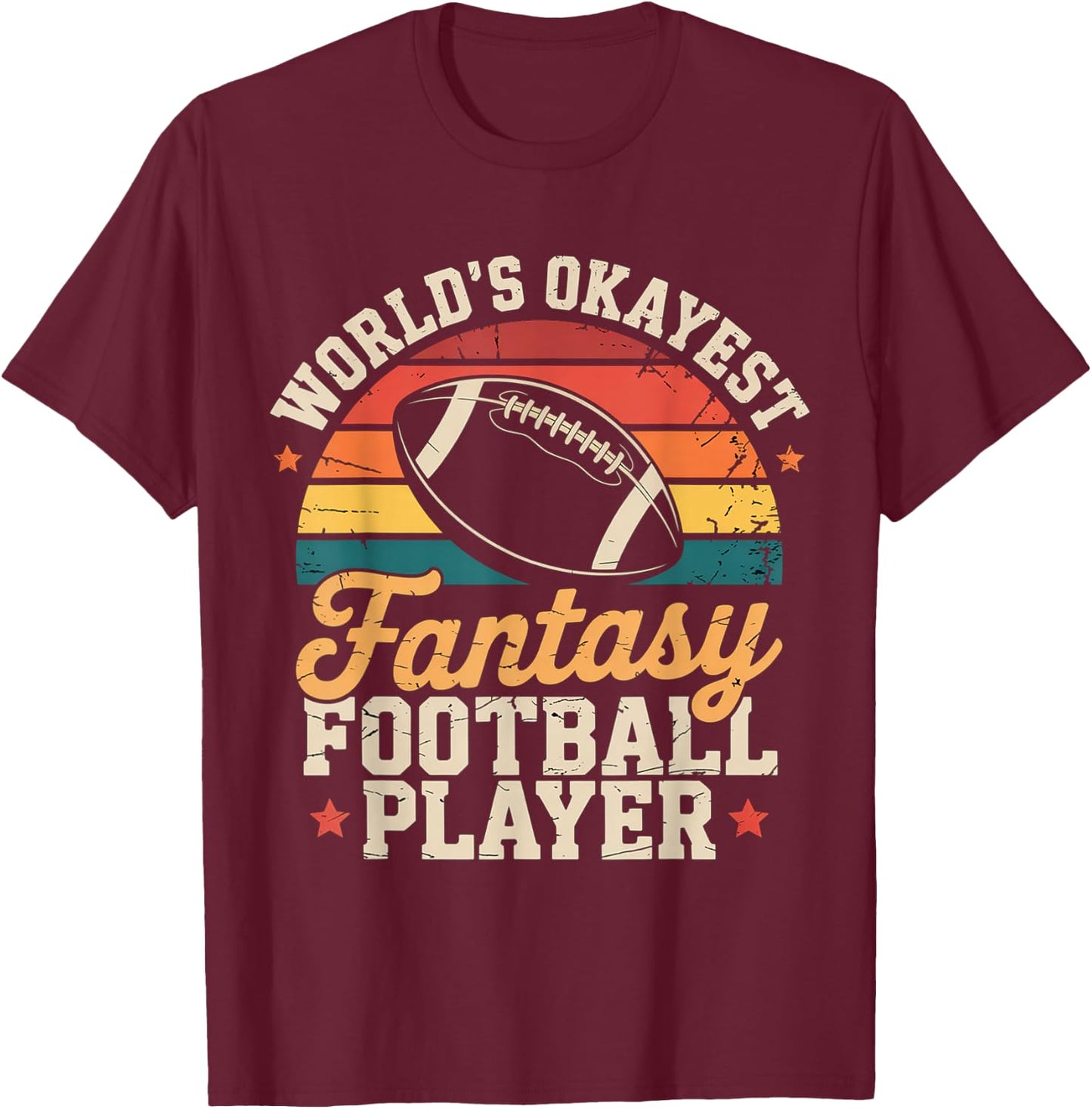 Funny Fantasy Football Player Outfit - Fantasy Football T-Shirt - T-Shirt | Maroon