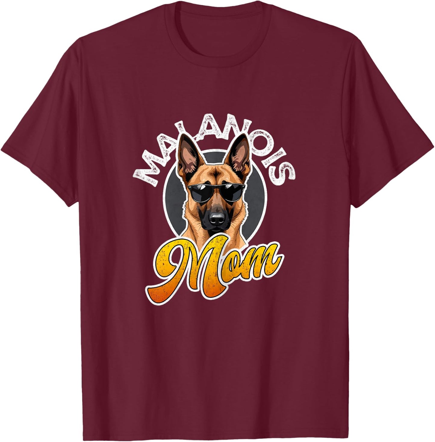 Belgian Malinois Mom Maligator Belgian Shepherd Mama T-Shirt - T-Shirt | Maroon