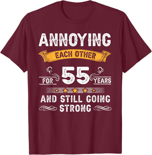 Annoying Each Other For 55 Years 55th Wedding Anniversary T-Shirt - T-Shirt | Maroon