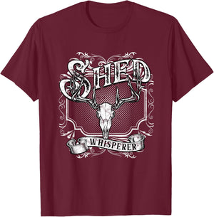 Shed Hunting Shed Hunter Shed Whisperer T-Shirt - T-Shirt | Maroon