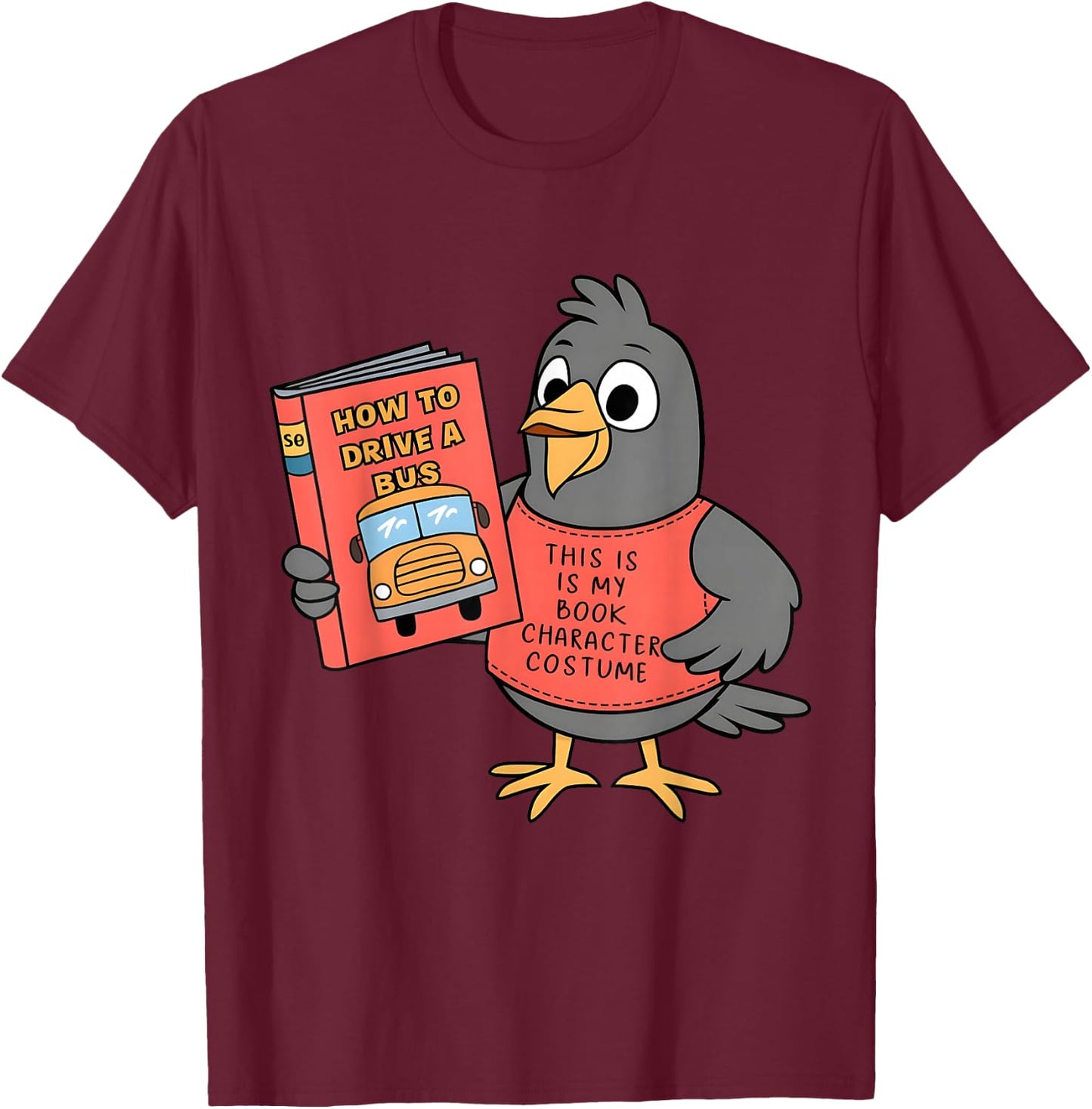 This Is My Book Character Costume-Funny Pigeon, Kids Reading T-Shirt - T-Shirt | Maroon