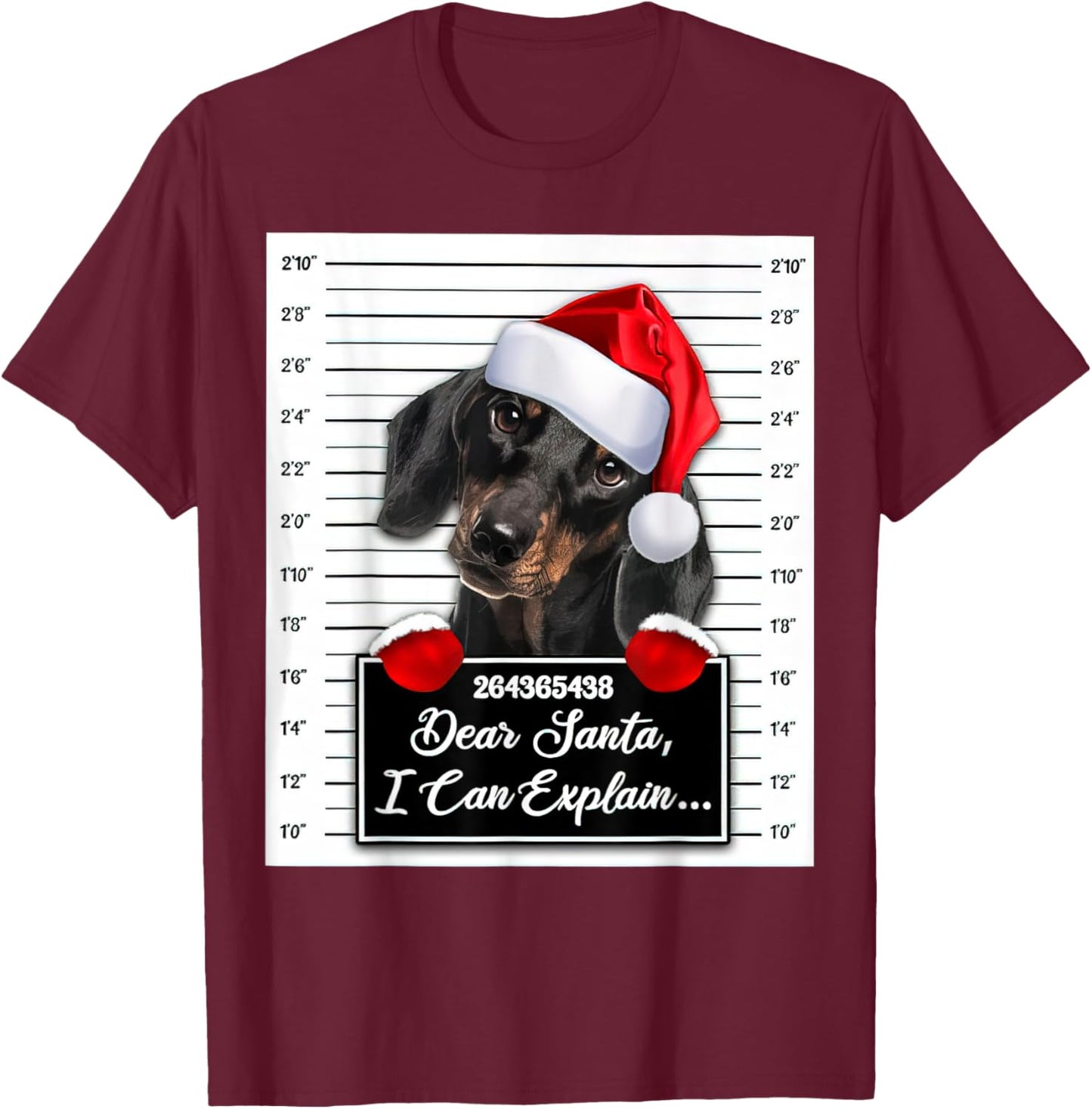 Dachshund Xmas Dear Santa I Can Explain Funny Christmas T-Shirt - T-Shirt | Maroon