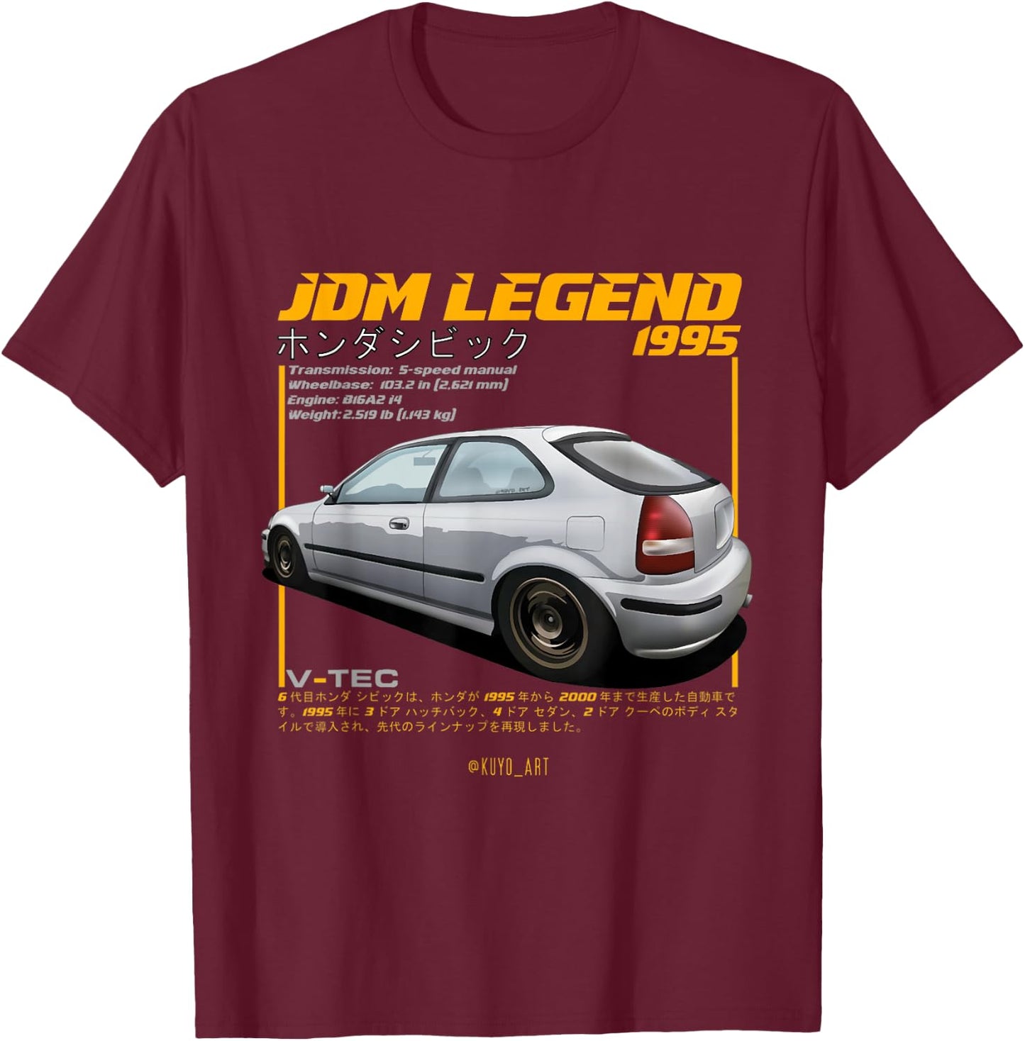 Civic EK 1995 Type R Japanese Car T-Shirt - T-Shirt | Maroon