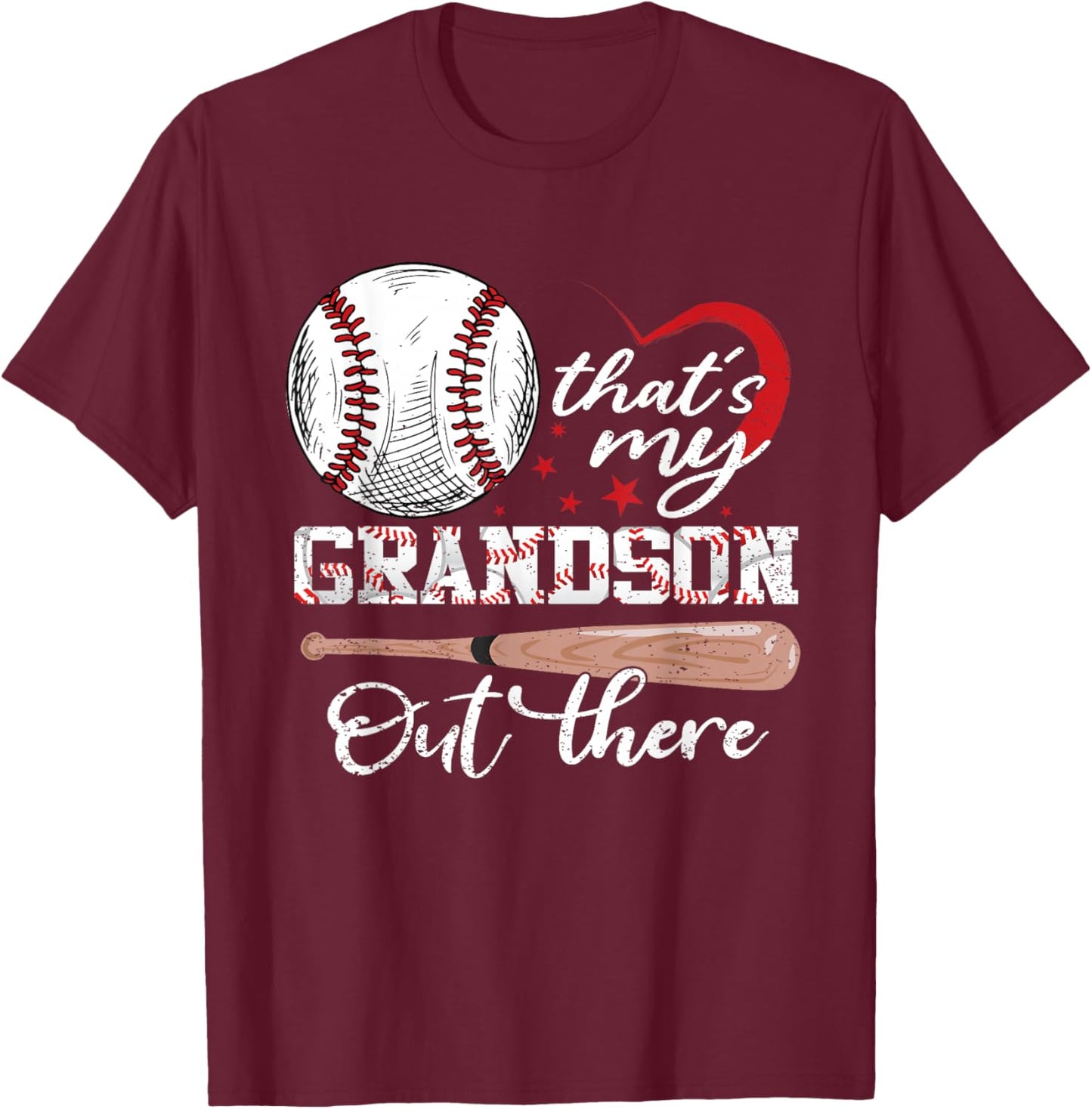 That's My Grandson Out There Baseball Mother's Day T-Shirt - T-Shirt | Maroon