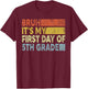 Fifth Grade Teacher Bruh It's My First Day Of 5th Grade T-Shirt - T-Shirt | Maroon