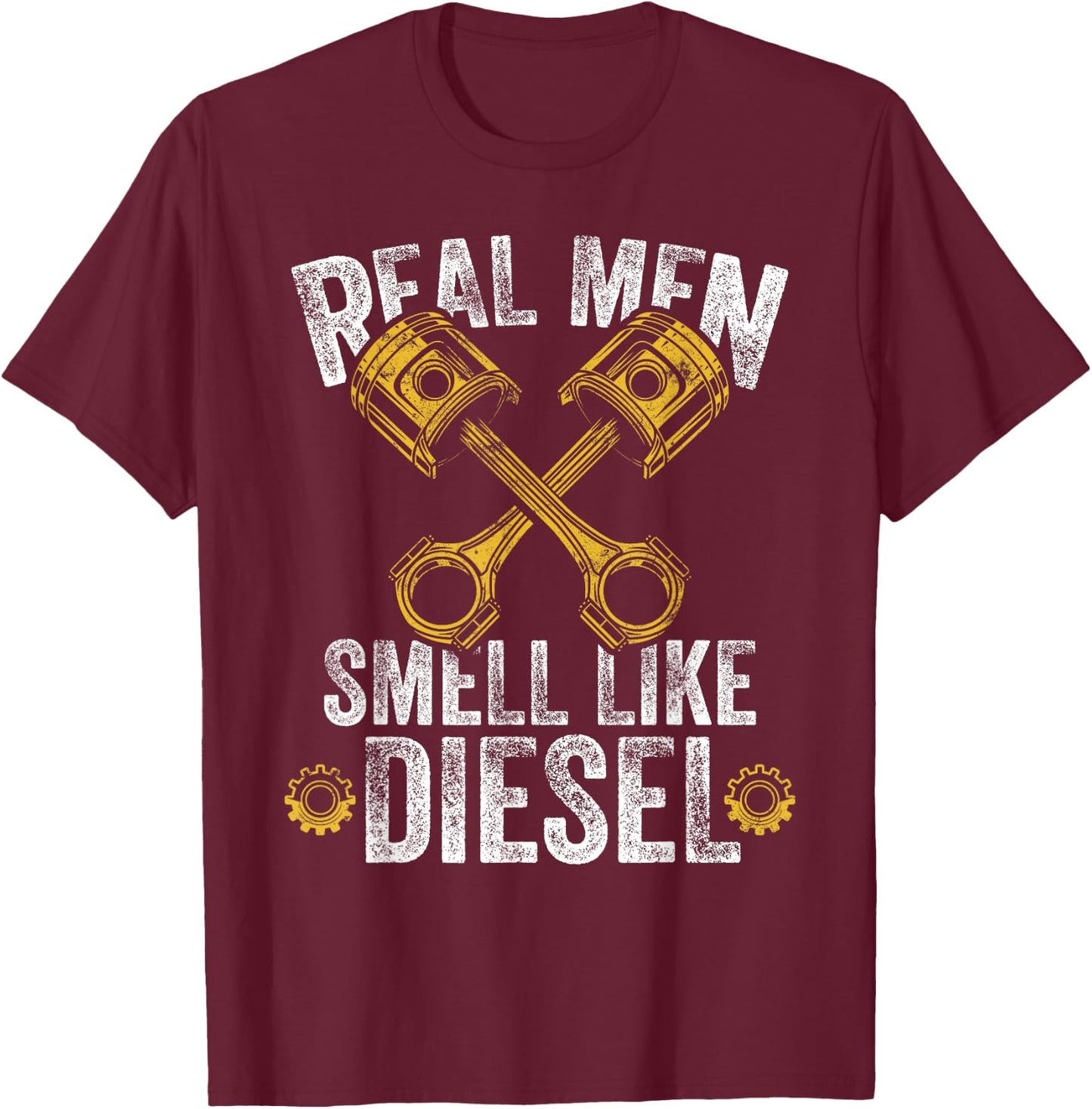 Real Men Smell Like Diesel - Diesel Mechanic T-Shirt - T-Shirt | Maroon