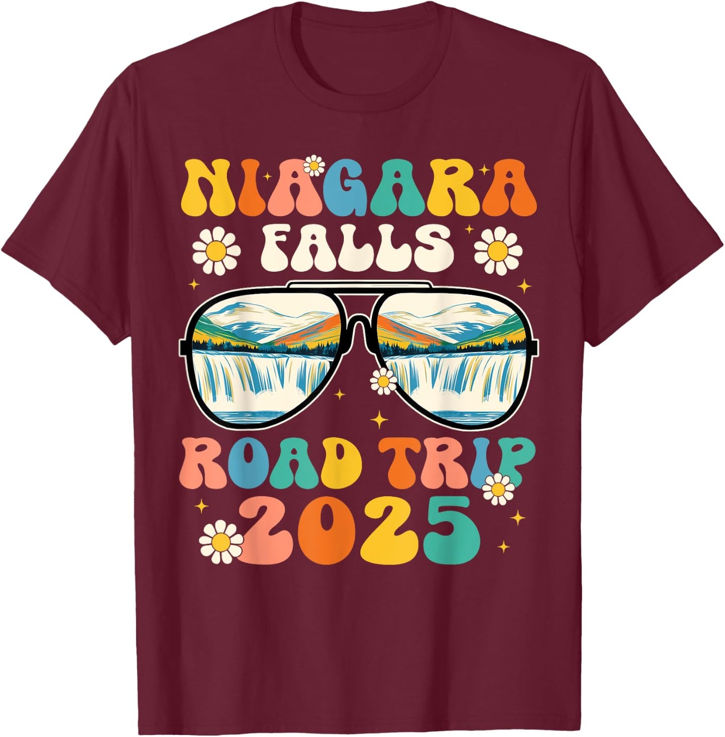 Niagara Falls Road Trip 2025 Sunglasses Family Vacation 2025 T-Shirt - T-Shirt | Maroon