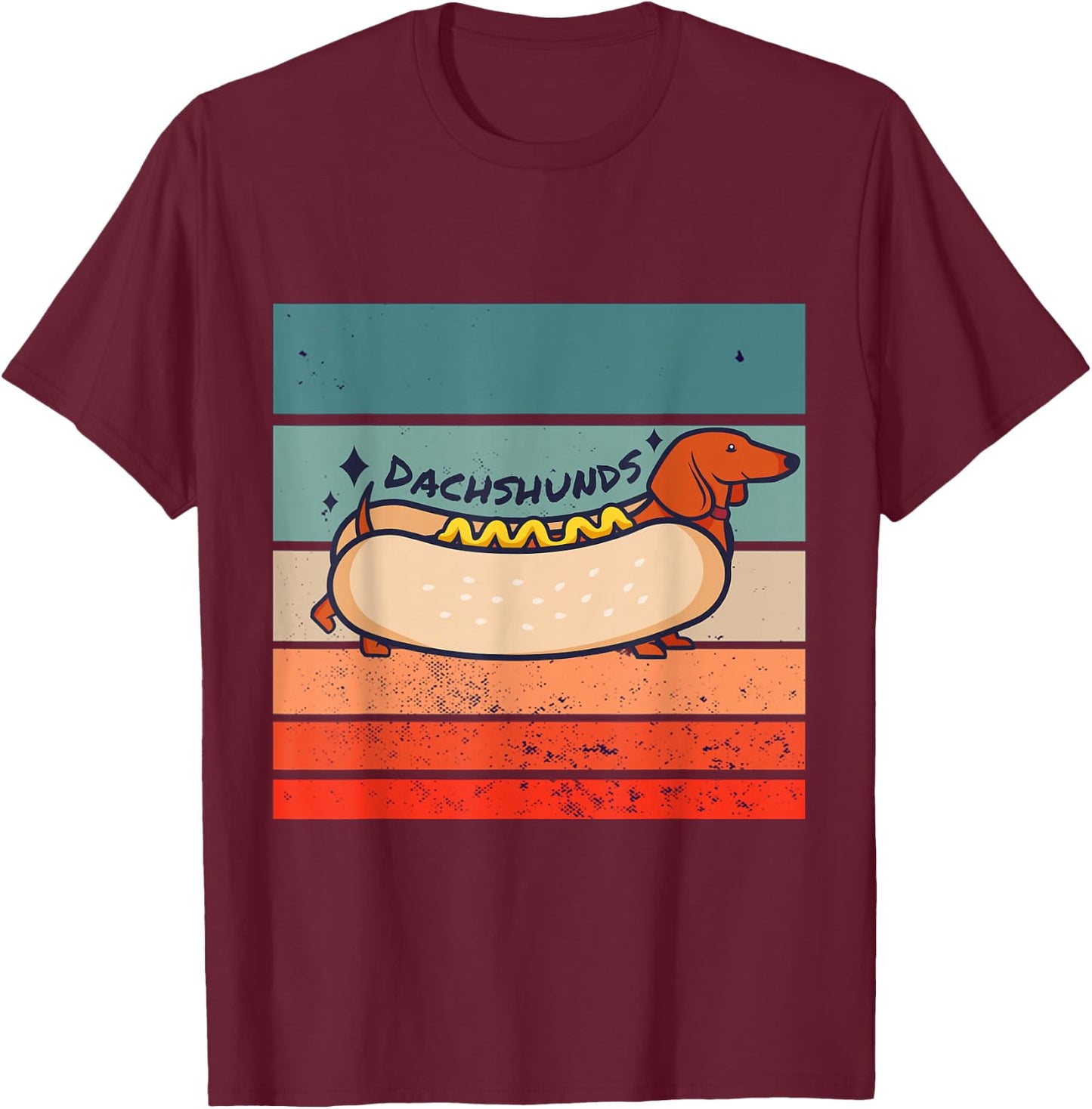Funny Dachshund Hot Dog Wiener Dog Bun Animal Pet Dog Lover T-Shirt - T-Shirt | Maroon