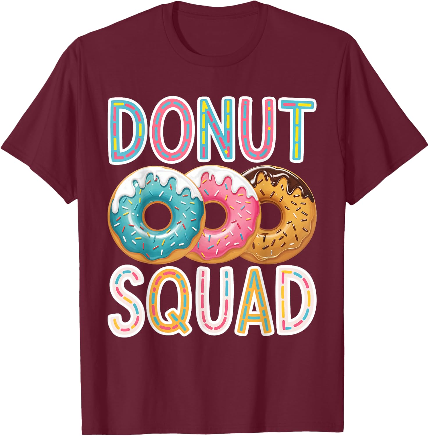 Donut Squad Shirt Doughnut Squad Kids Men Women Donut Lover T-Shirt - T-Shirt | Maroon