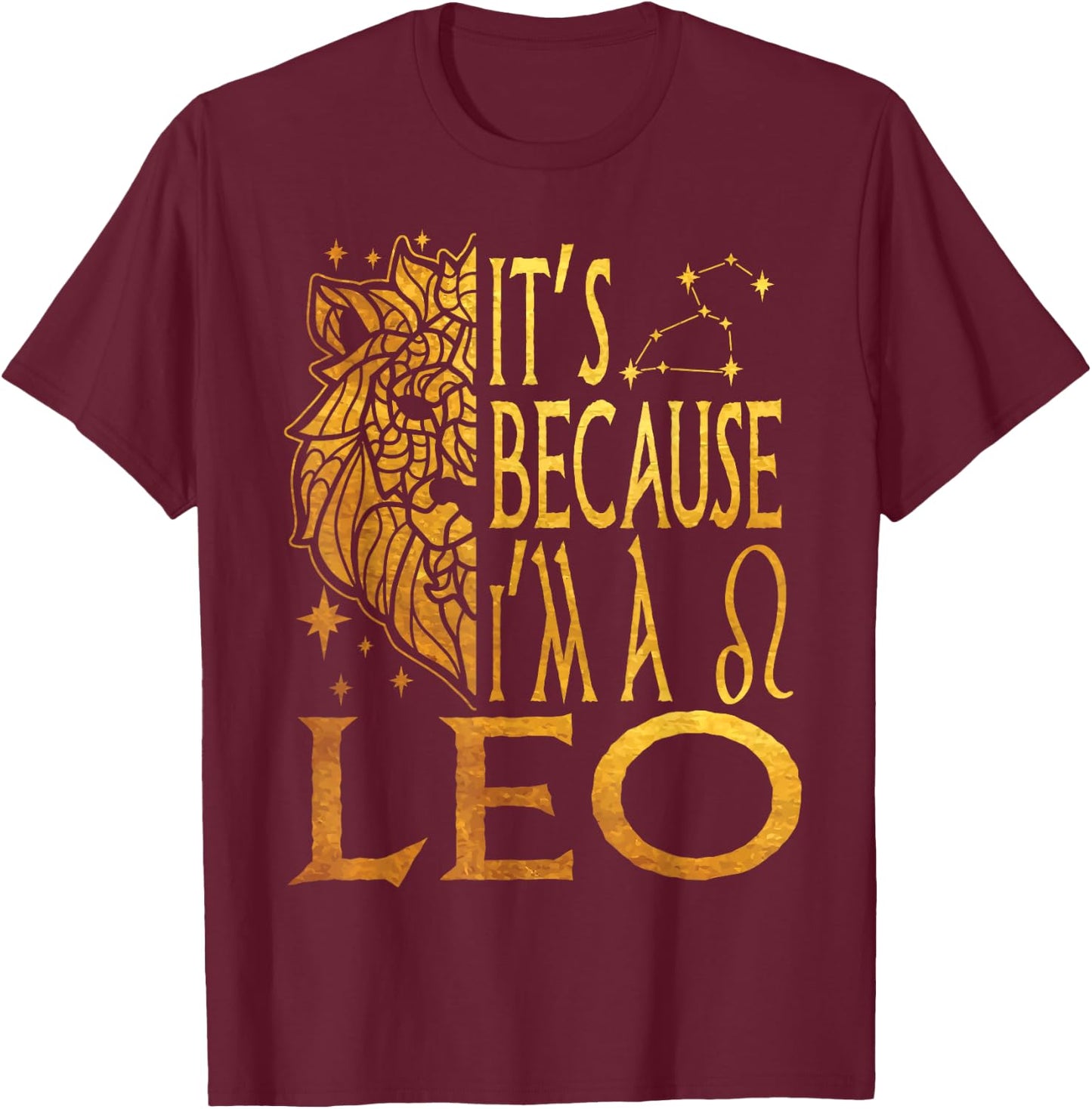 In Leo Zodiac Sign Symbol Lion July August Birthday T-Shirt - T-Shirt | Maroon
