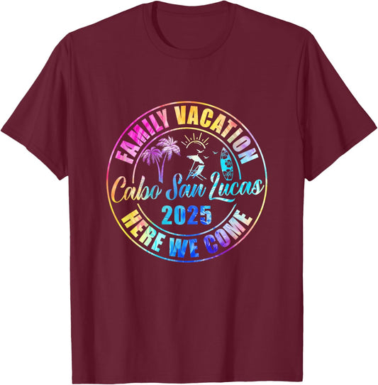 Cabo San Lucas Mexico Souvenir Family Vacation 2025 T-Shirt - T-Shirt | Maroon