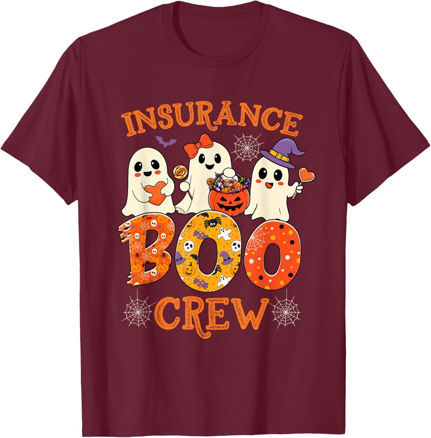 Insurance Boo Crew Funny Halloween Spooky Costume Teacher T-Shirt - T-Shirt | Maroon