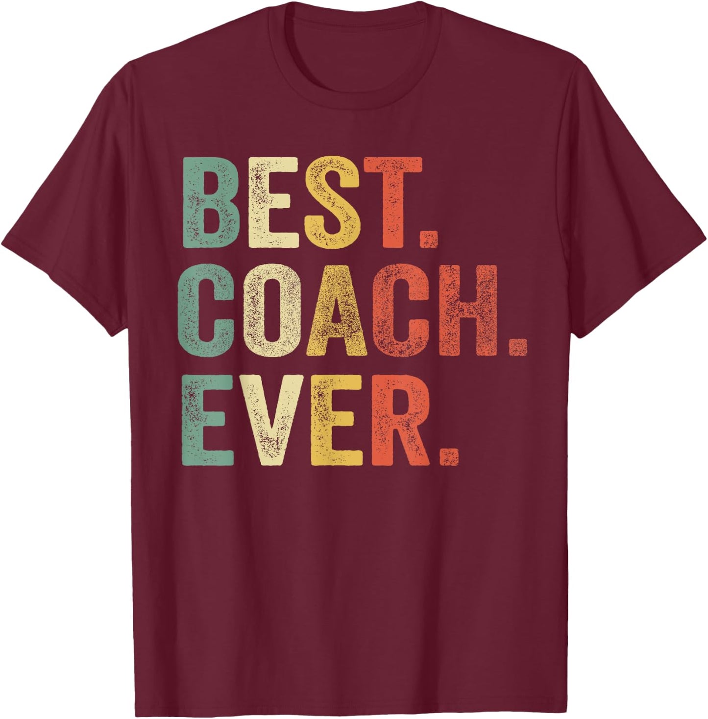 Best Coach Ever Gifts Funny Retro Vintage Style Coaching T-Shirt - T-Shirt | Maroon