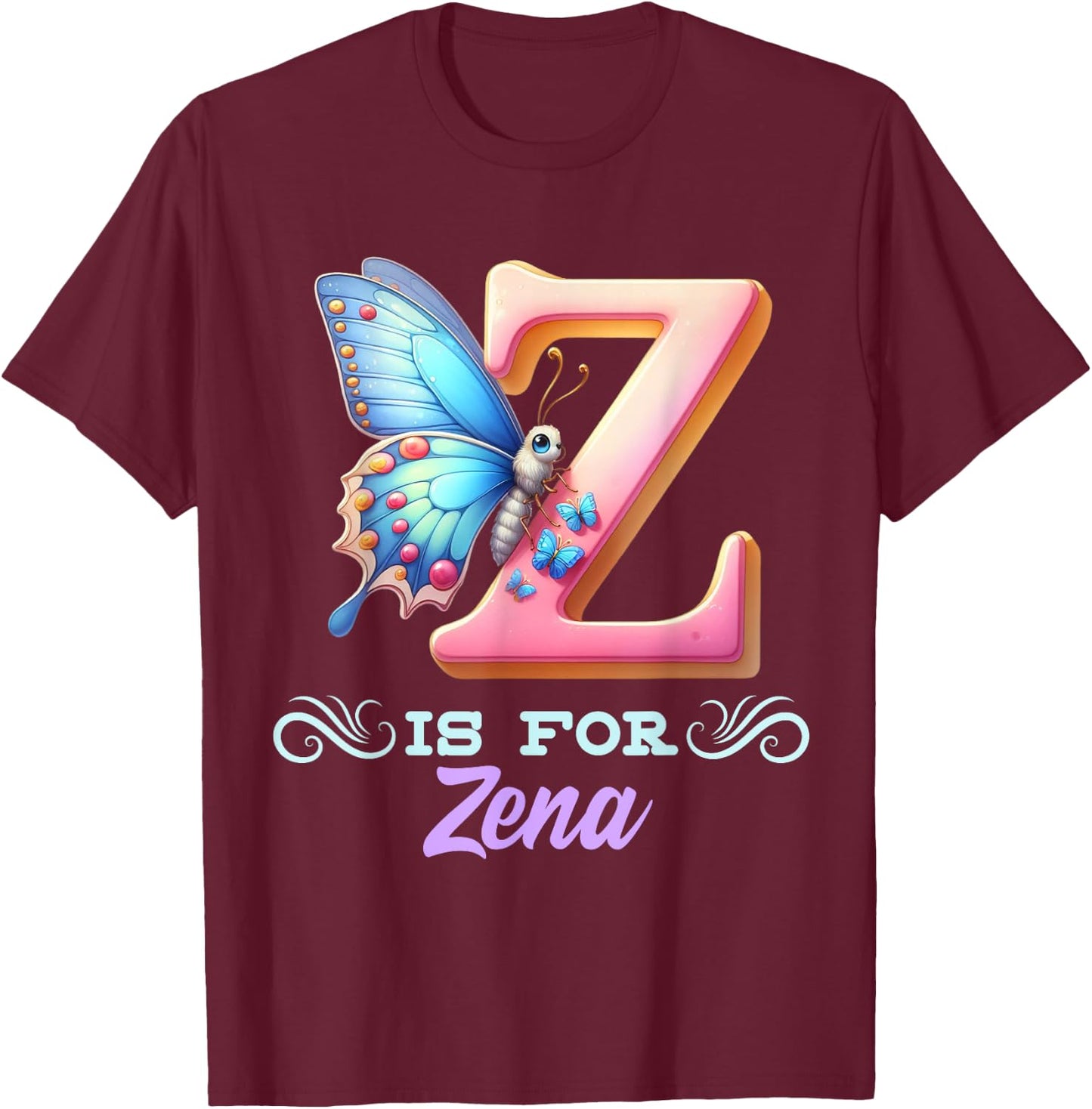 Z Is For Zena Girly Butterfly And Flower Initial Name T-Shirt - T-Shirt | Maroon