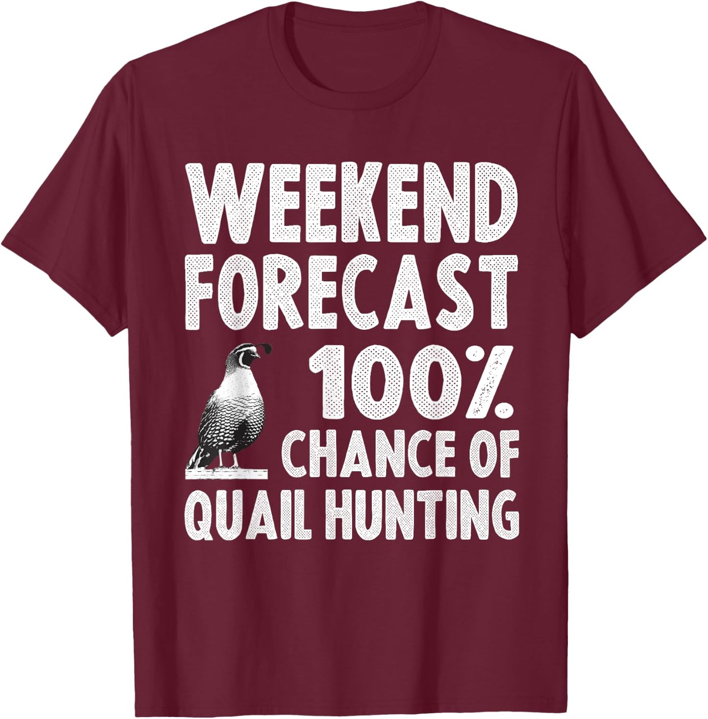 Funny Quail Hunting Women Upland Hunting Pheasant T-Shirt - T-Shirt | Maroon