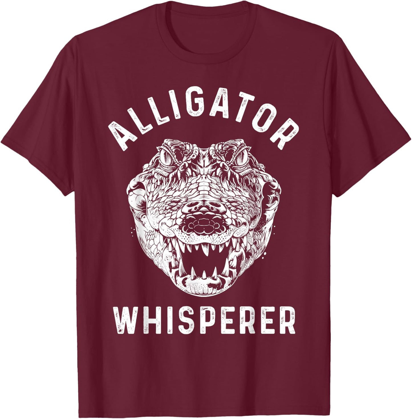Alligator Whisperer Florida Everglades Reptile Lover Funny T-Shirt - T-Shirt | Maroon
