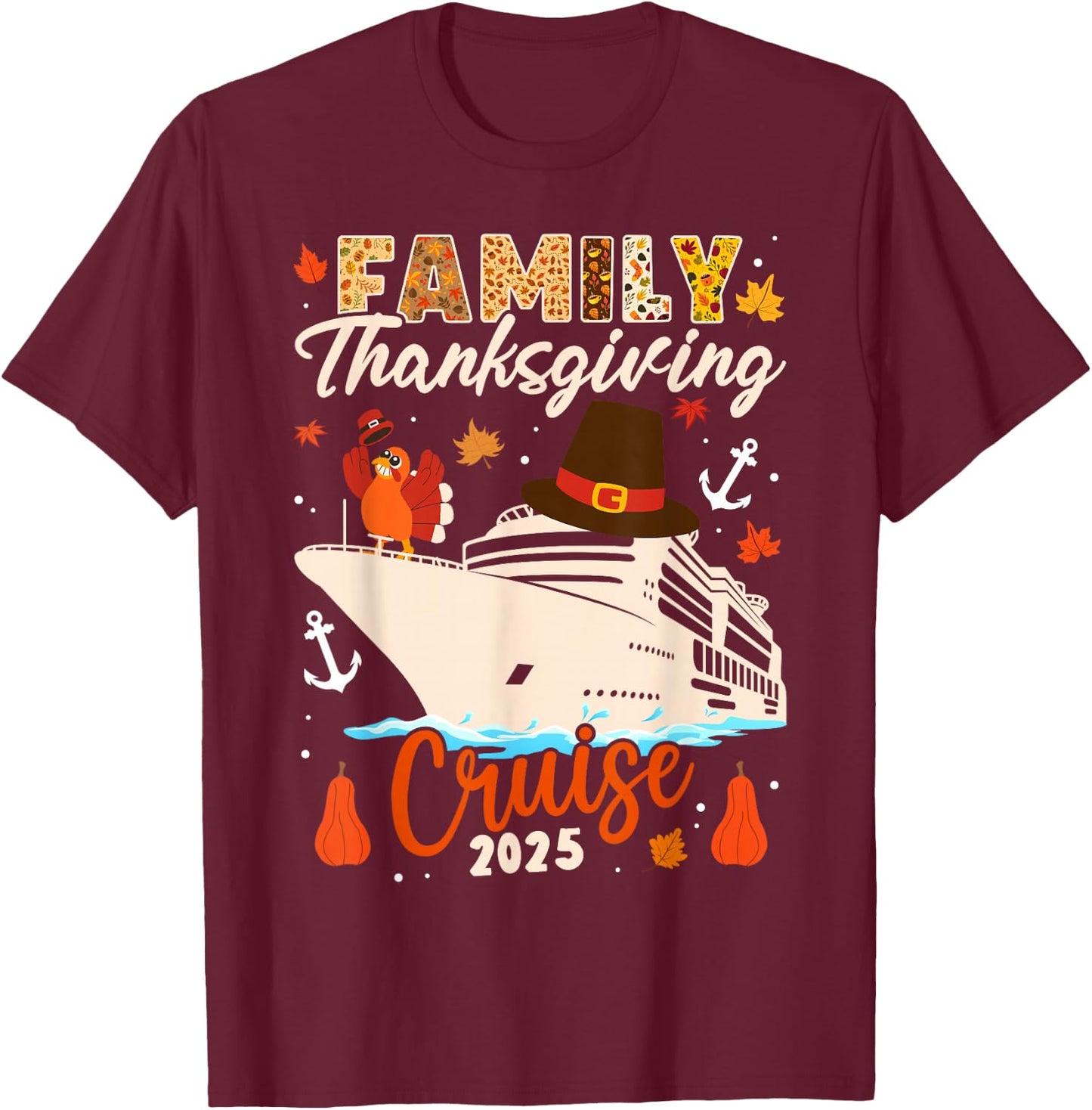 Matching Autumn Cruise Squad Family Thanksgiving Cruise 2025 T-Shirt - T-Shirt | Maroon