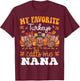 My Favorite Turkeys Calls Me Nana Cute Thanksgiving Grandma T-Shirt - T-Shirt | Maroon