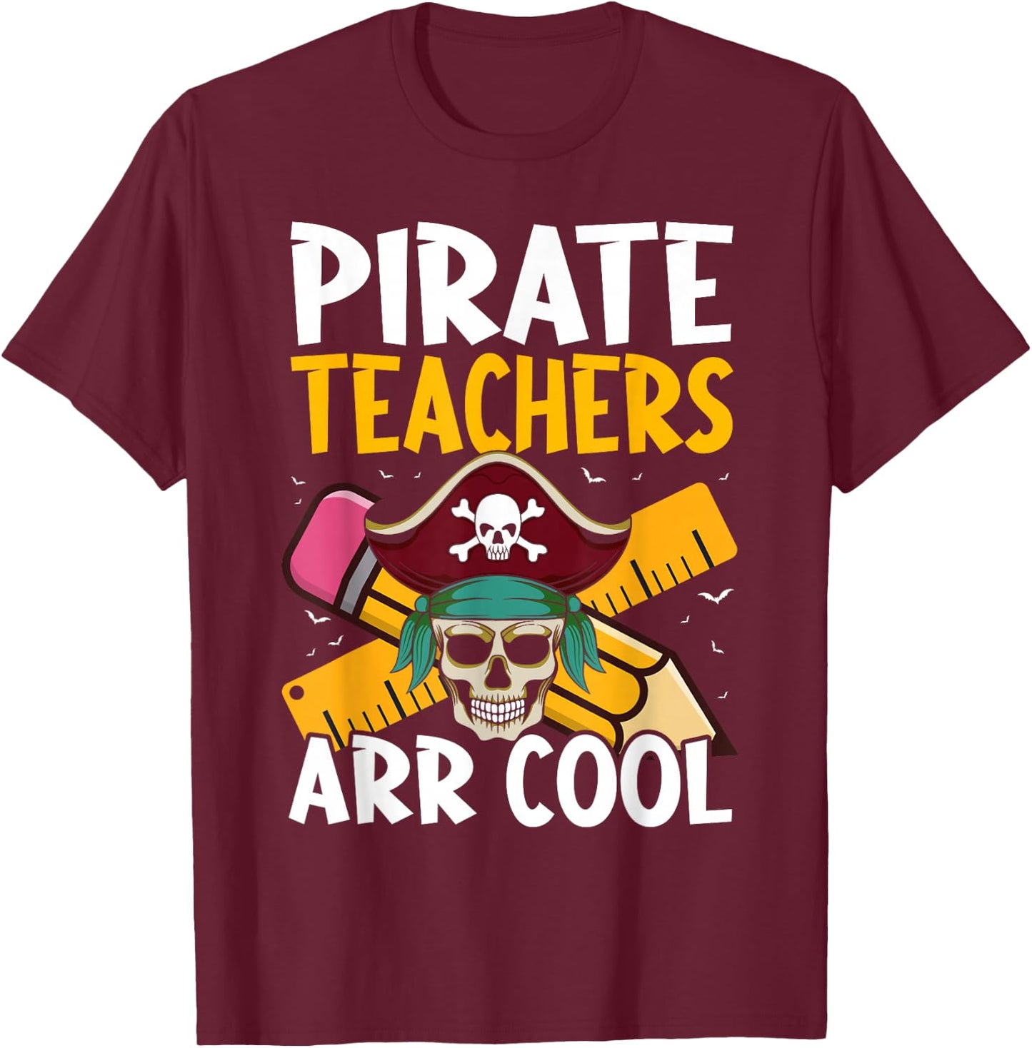 Pirate Teachers ARR Cool - Halloween Teach Like A Pirate T-Shirt - T-Shirt | Maroon