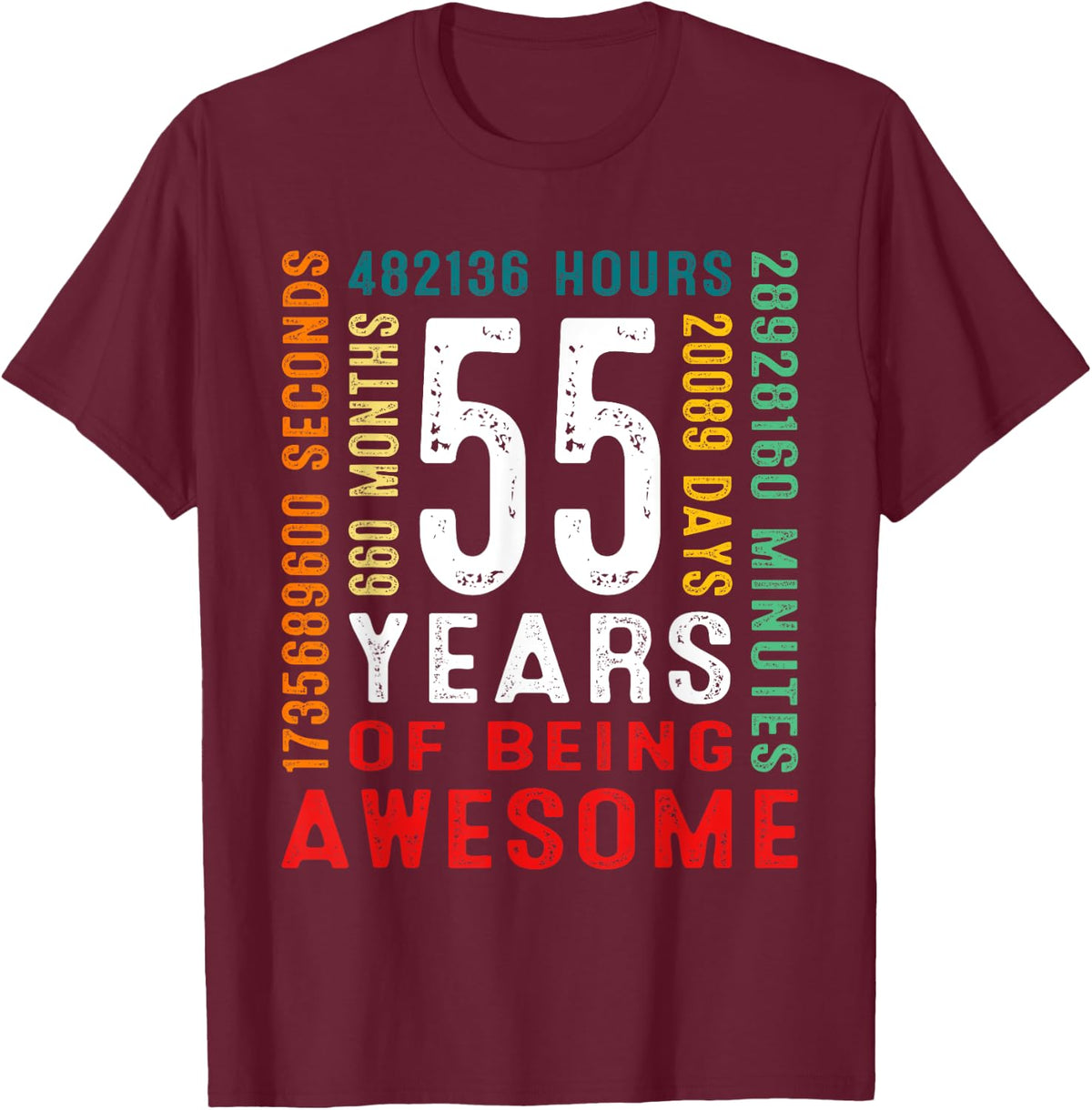 55 Years Old Vintage Retro 55th Birthday Gifts 660 Months T-Shirt - T-Shirt | Maroon