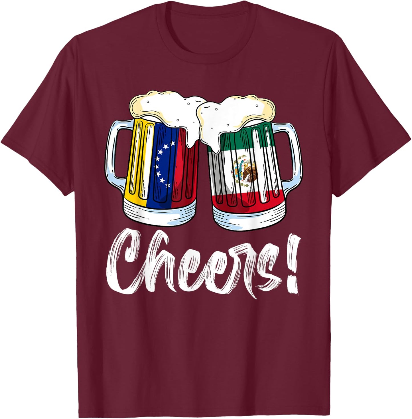 Cheers Beer Mexico Venezuela Flag Hispanic Heritage Month T-Shirt - T-Shirt | Maroon