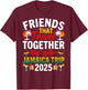 Friends That Travel Together Jamaica Trip 2025 T-Shirt - T-Shirt | Maroon