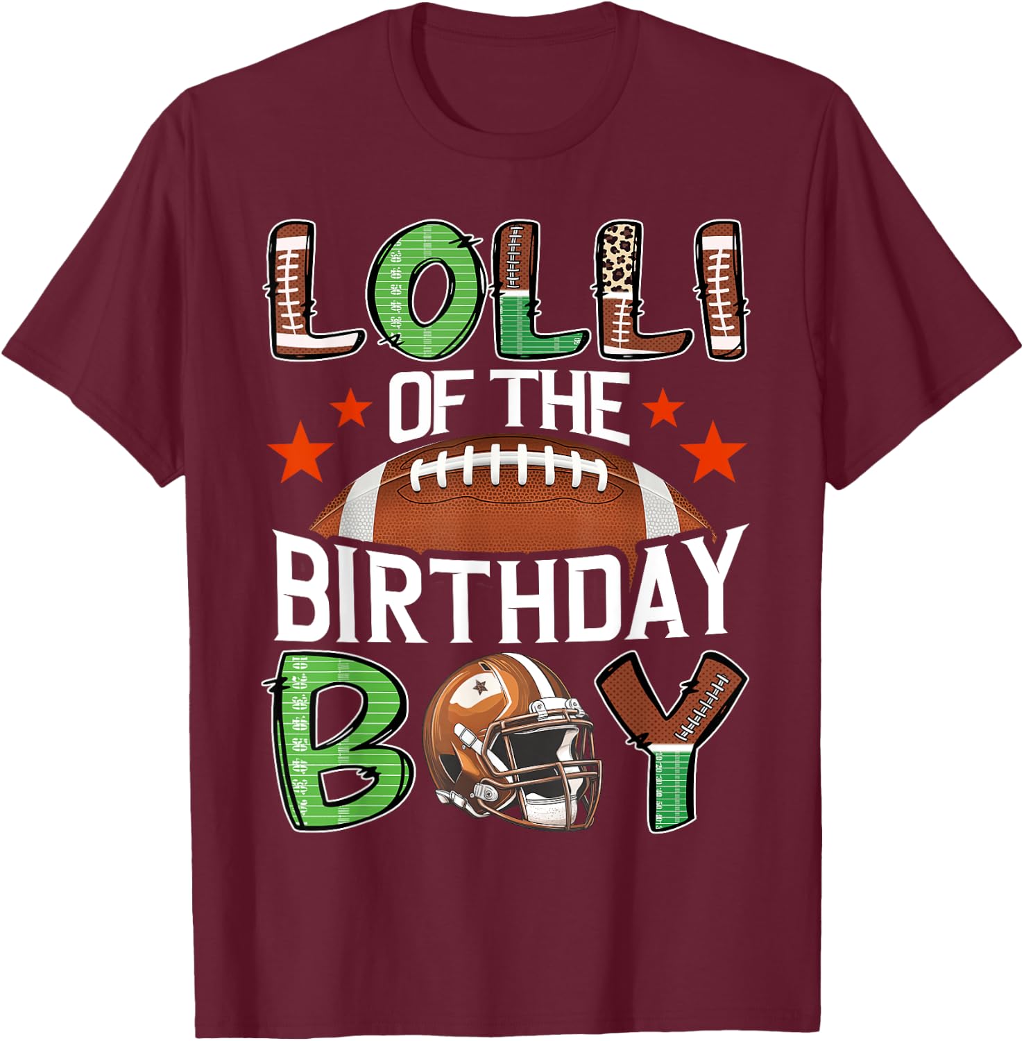 Lolli Of The Birthday Boy Game Day Football T-Shirt - T-Shirt | Maroon
