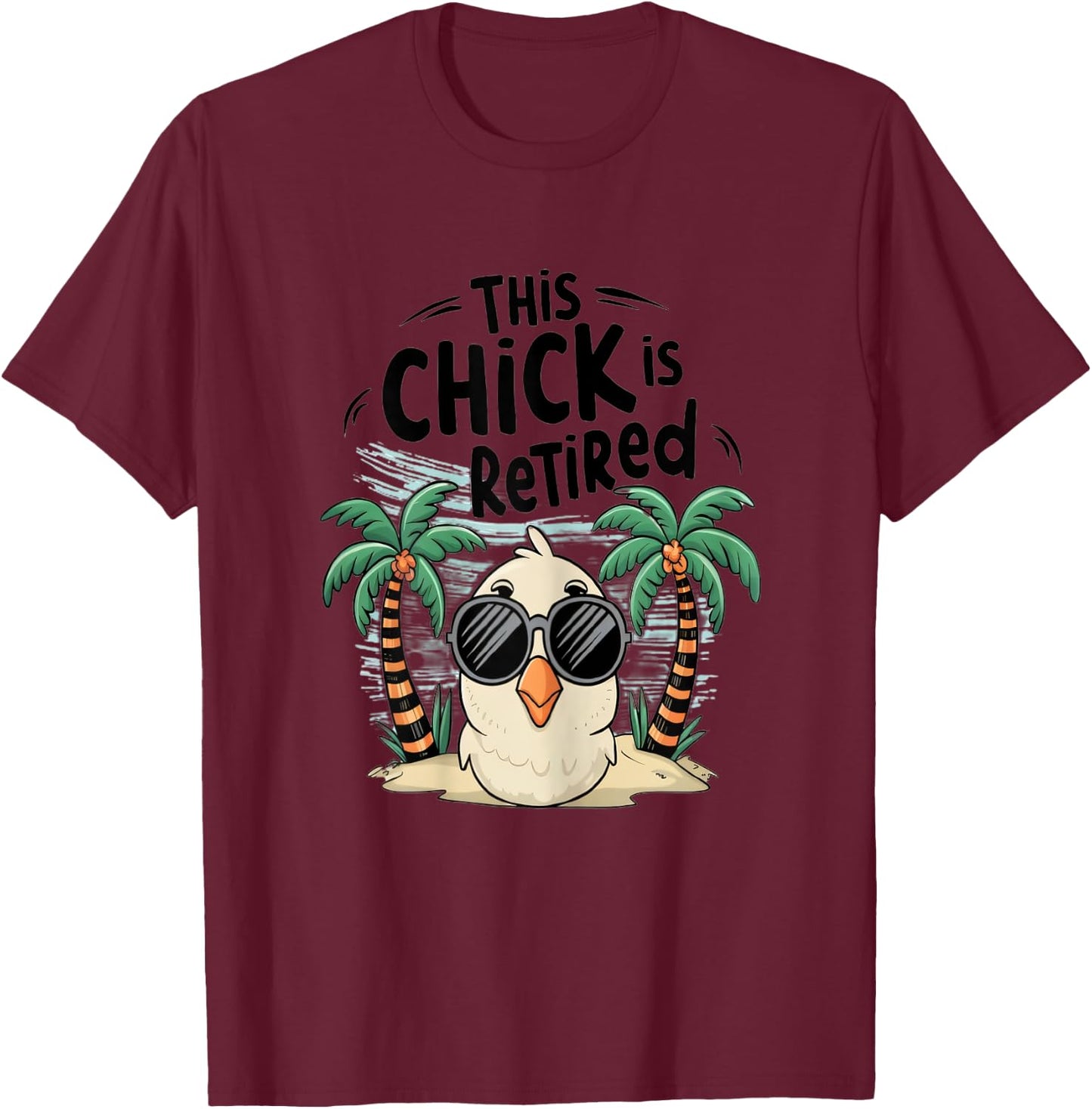 Freedom Years Fashions This Chick is Retired Women's Retirement Celebration , Female X-Small, Grey T-Shirt - T-Shirt | Maroon