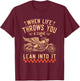 Motorcycle Biker When Life Throws You A Curve Lean Into It T-Shirt - T-Shirt | Maroon