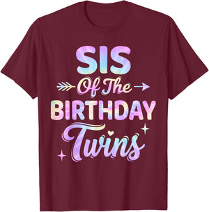 Sis of The Birthday Twins Tie Dye Colorful Birthday T-Shirt - T-Shirt | Maroon
