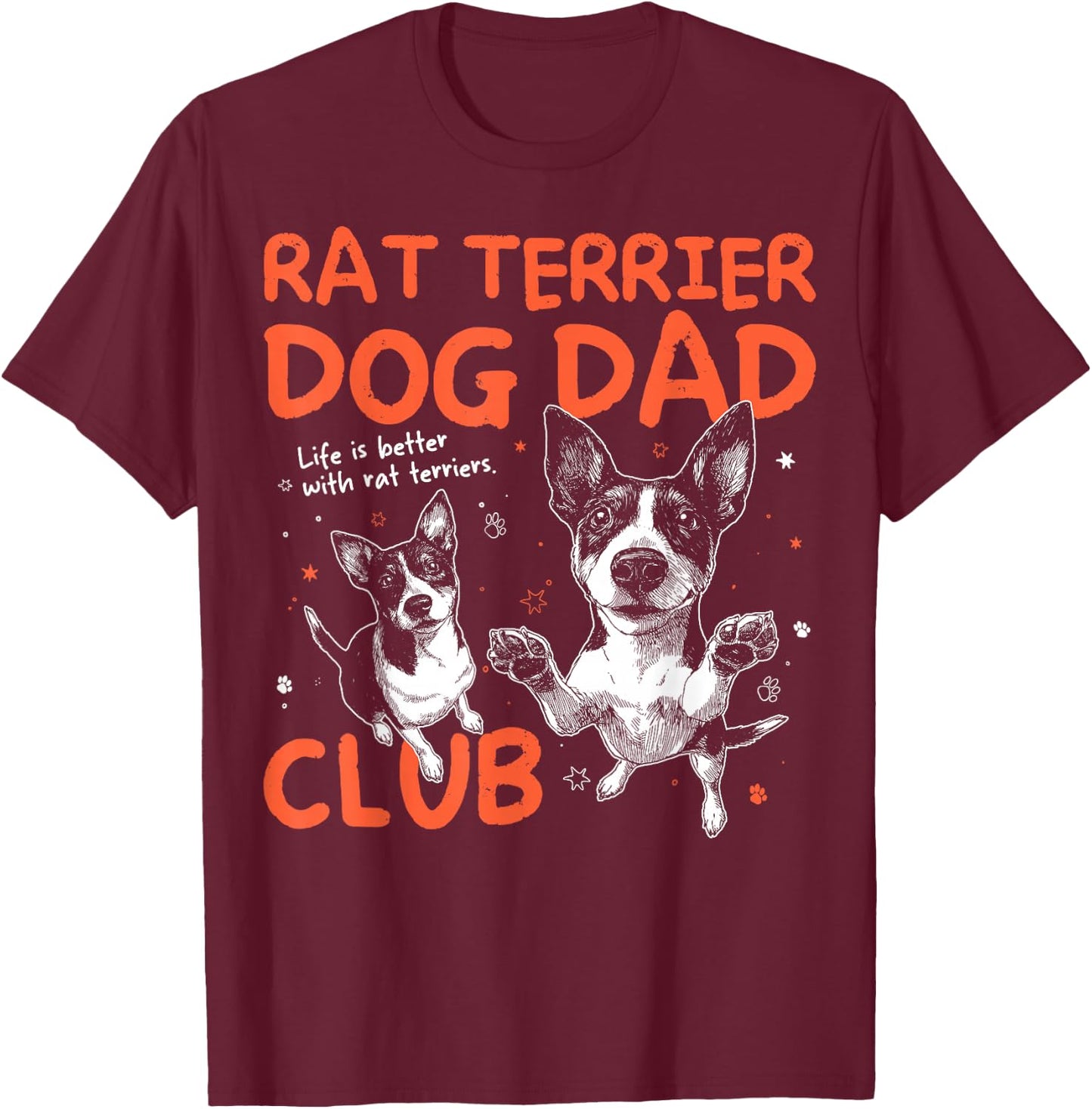 Rat Terrier Dog Dad Club Men Father's Day T-Shirt - T-Shirt | Maroon