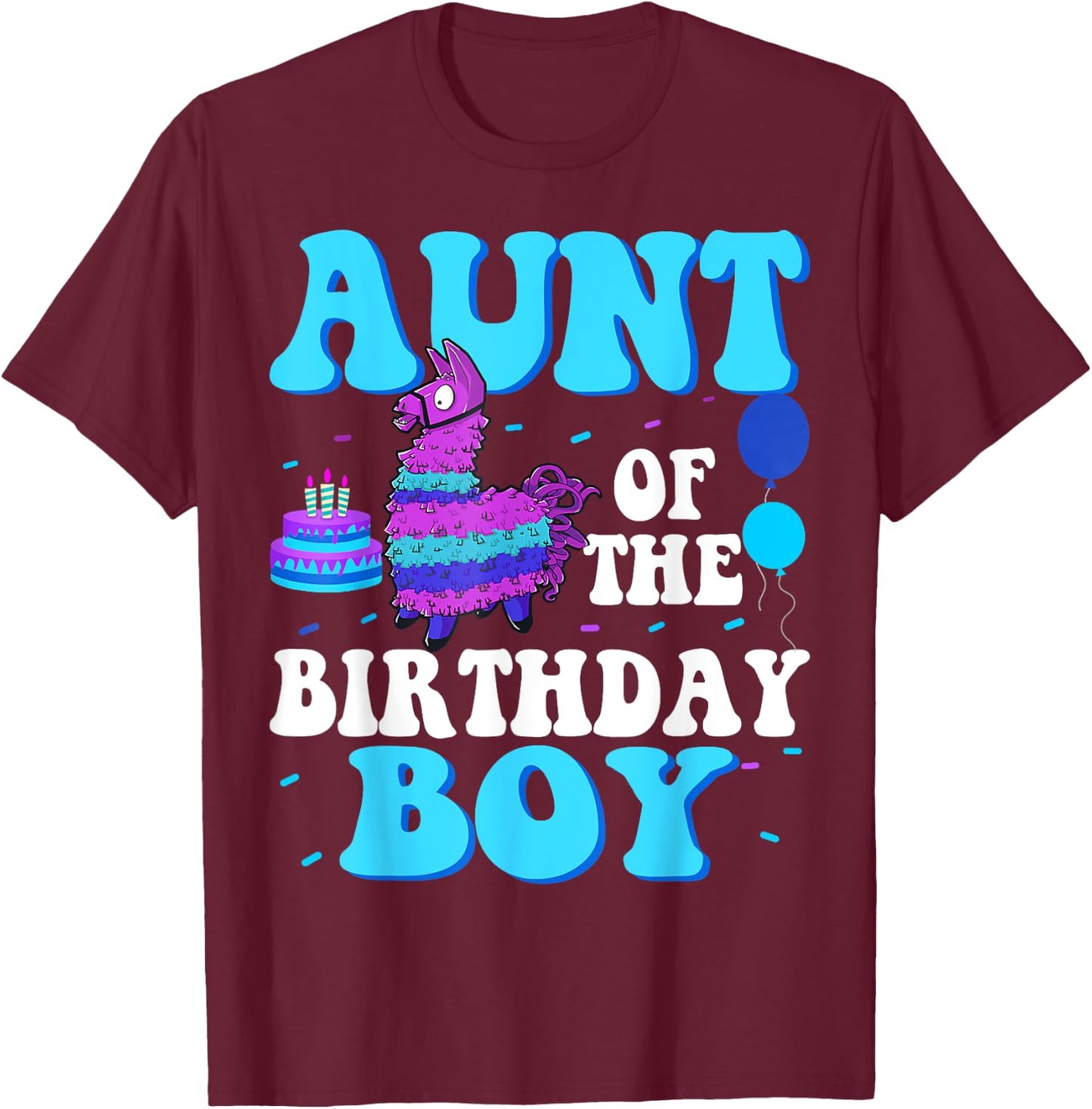 Aunt Of The Birthday Boy Llama Mom And Dad Family Party T-Shirt - T-Shirt | Maroon