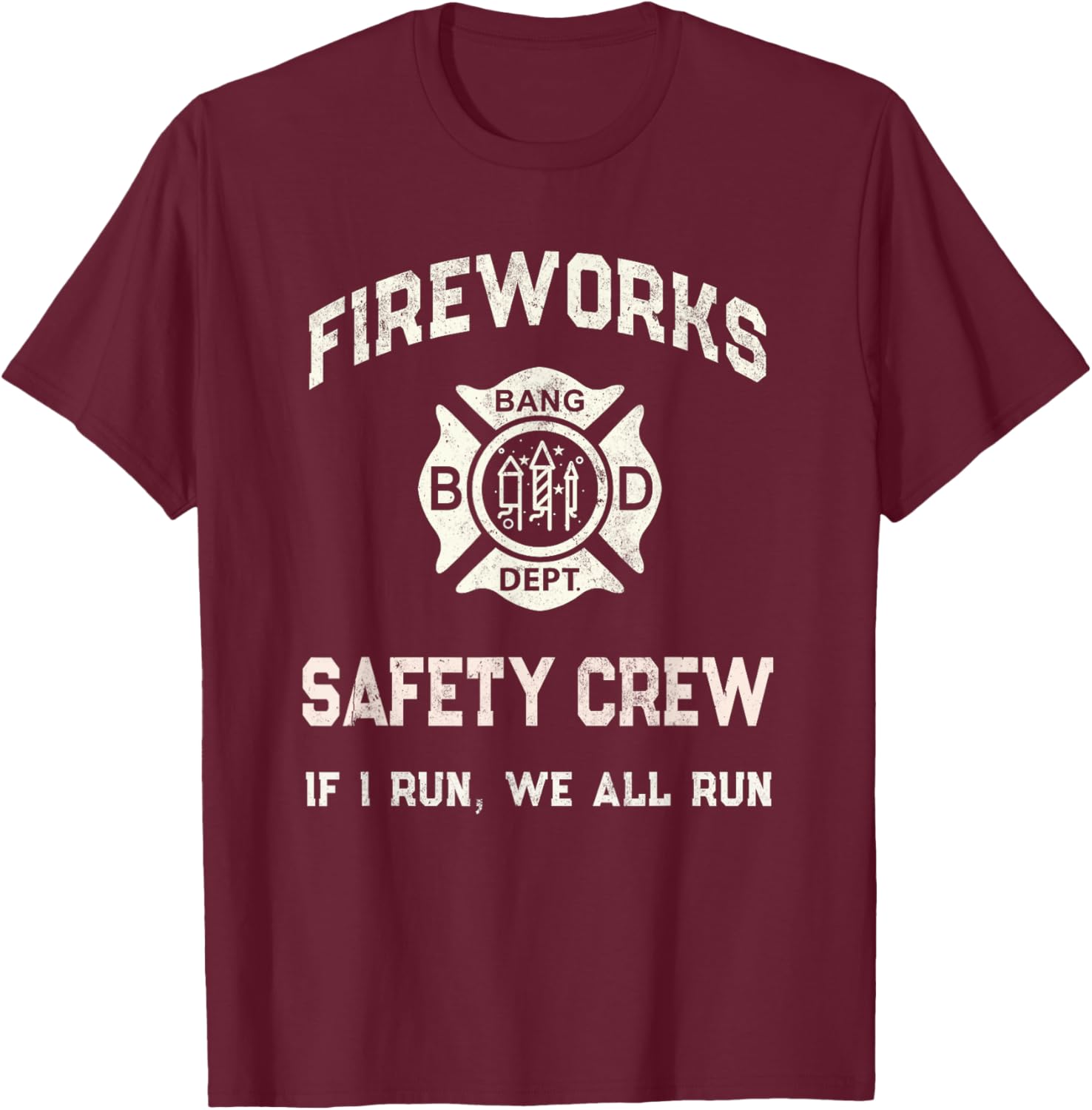 Cute 4th July FIREWORKS SAFETY CREW Pyro Director Team Dad T-Shirt - T-Shirt | Maroon