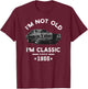 I'm Not Old I'm Classic Since 1966 Vintage Chevelle 58 Years T-Shirt - T-Shirt | Maroon