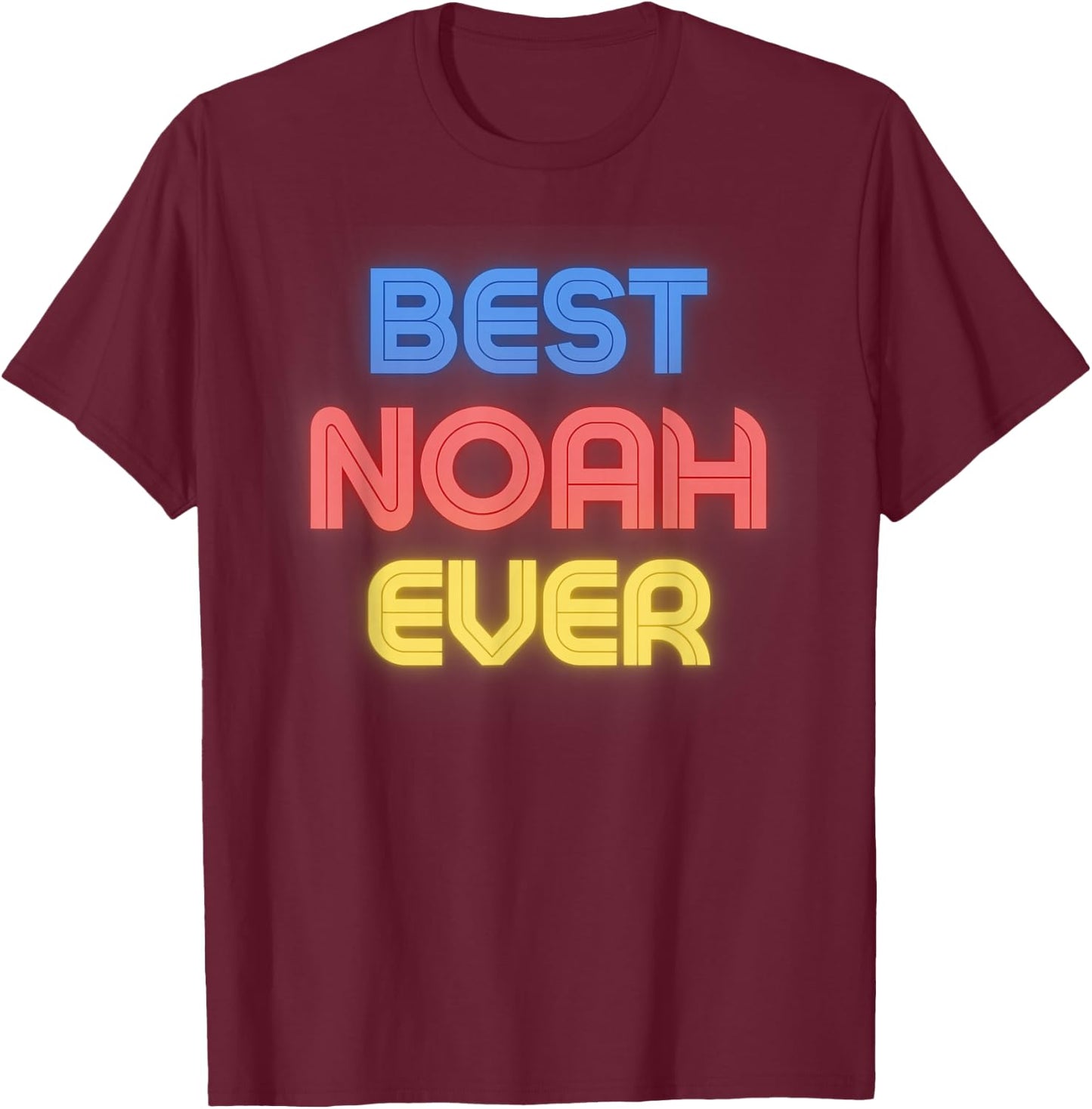 Best Noah Ever - Funny Noah Name Noah T-Shirt - T-Shirt | Maroon