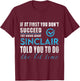 Sinclair Name - Try What Sinclair Told You To Do T-Shirt - T-Shirt | Maroon