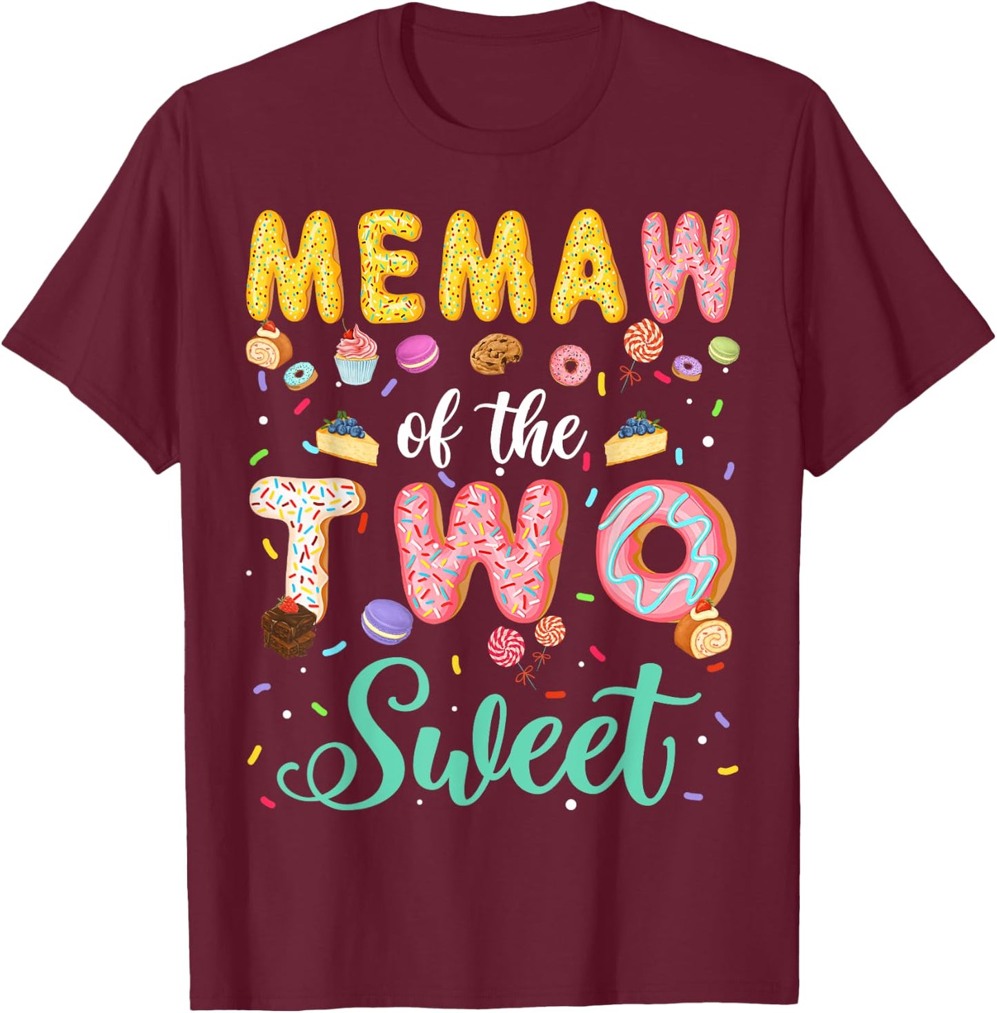 Memaw Of The Two Sweet Birthday Girl Donut Lover T-Shirt - T-Shirt | Maroon