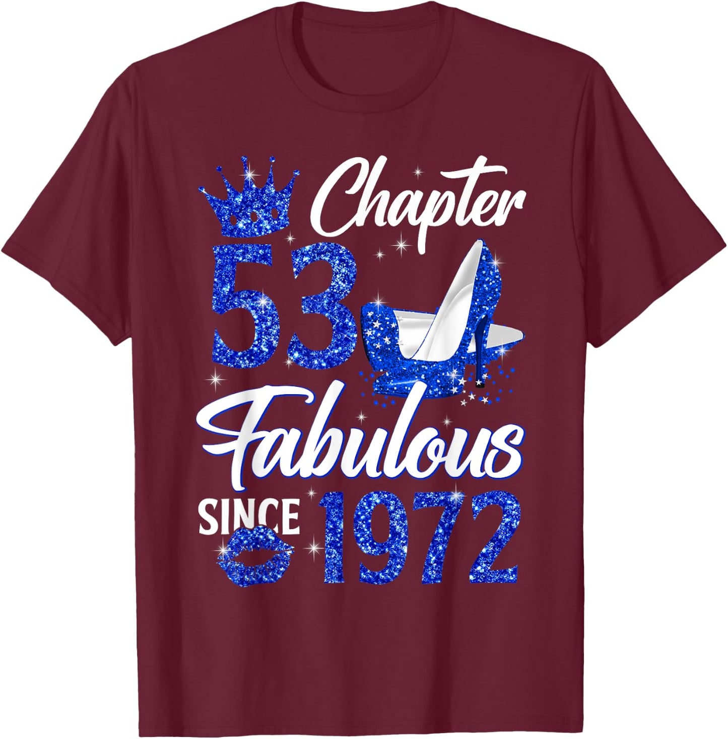 Chapter 53 Fabulous Since 1972 53rd Leopard Birthday Queen T-Shirt - T-Shirt | Maroon