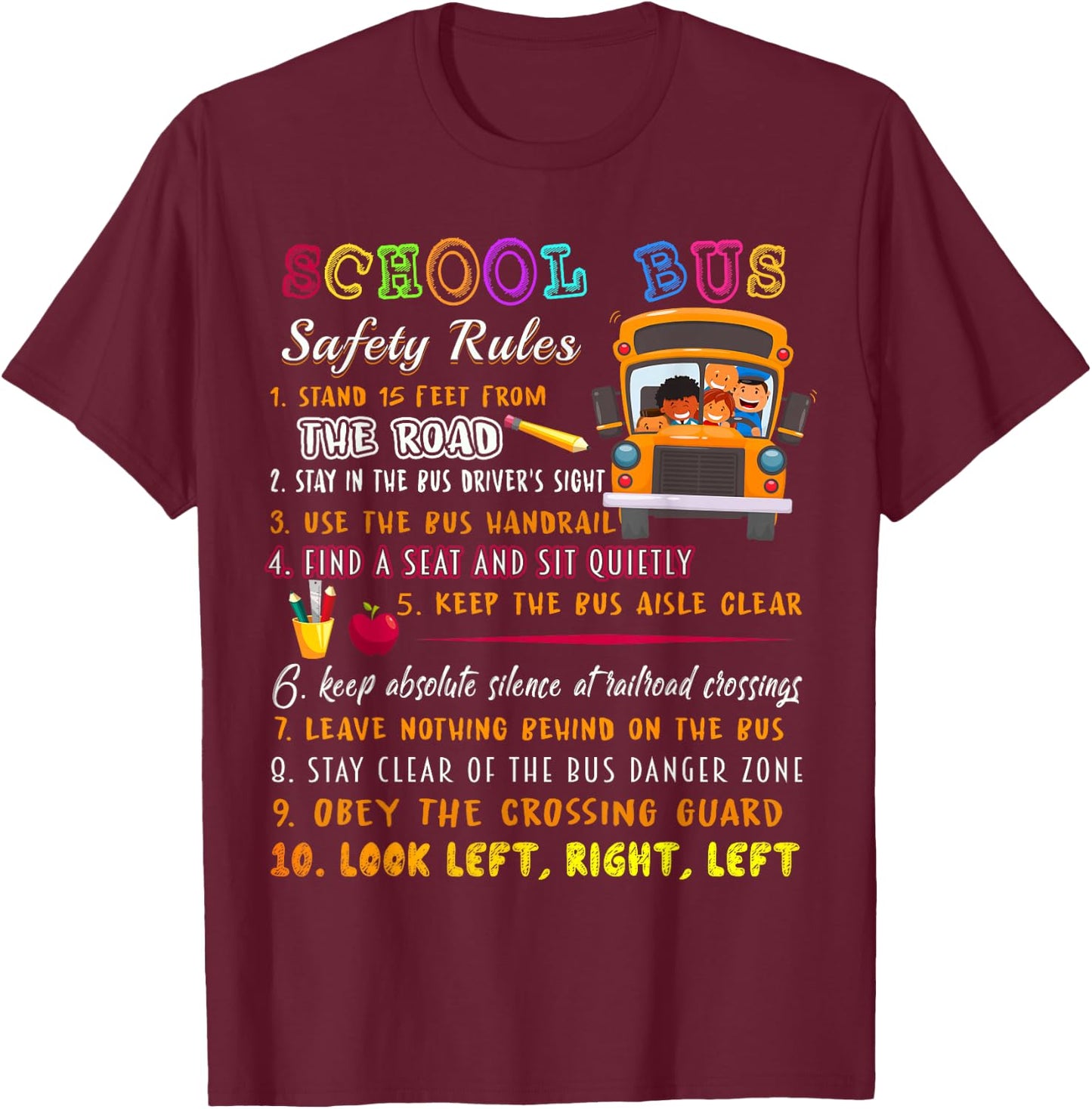 School Bus Safety Rules T Shirt, School Bus Driver Funny T-Shirt - T-Shirt | Maroon