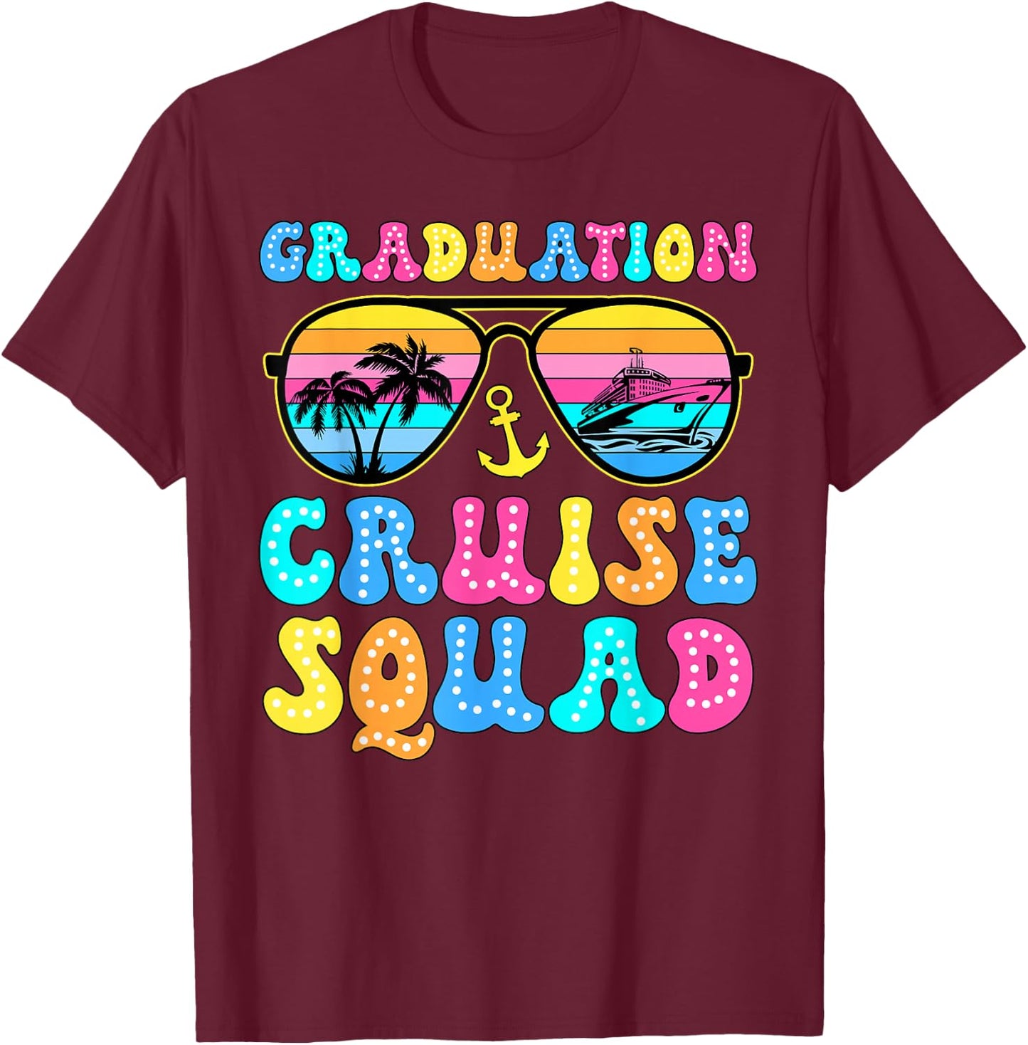 Graduation Cruise Squad Funny Cruising Graduation 2024 T-Shirt - T-Shirt | Maroon