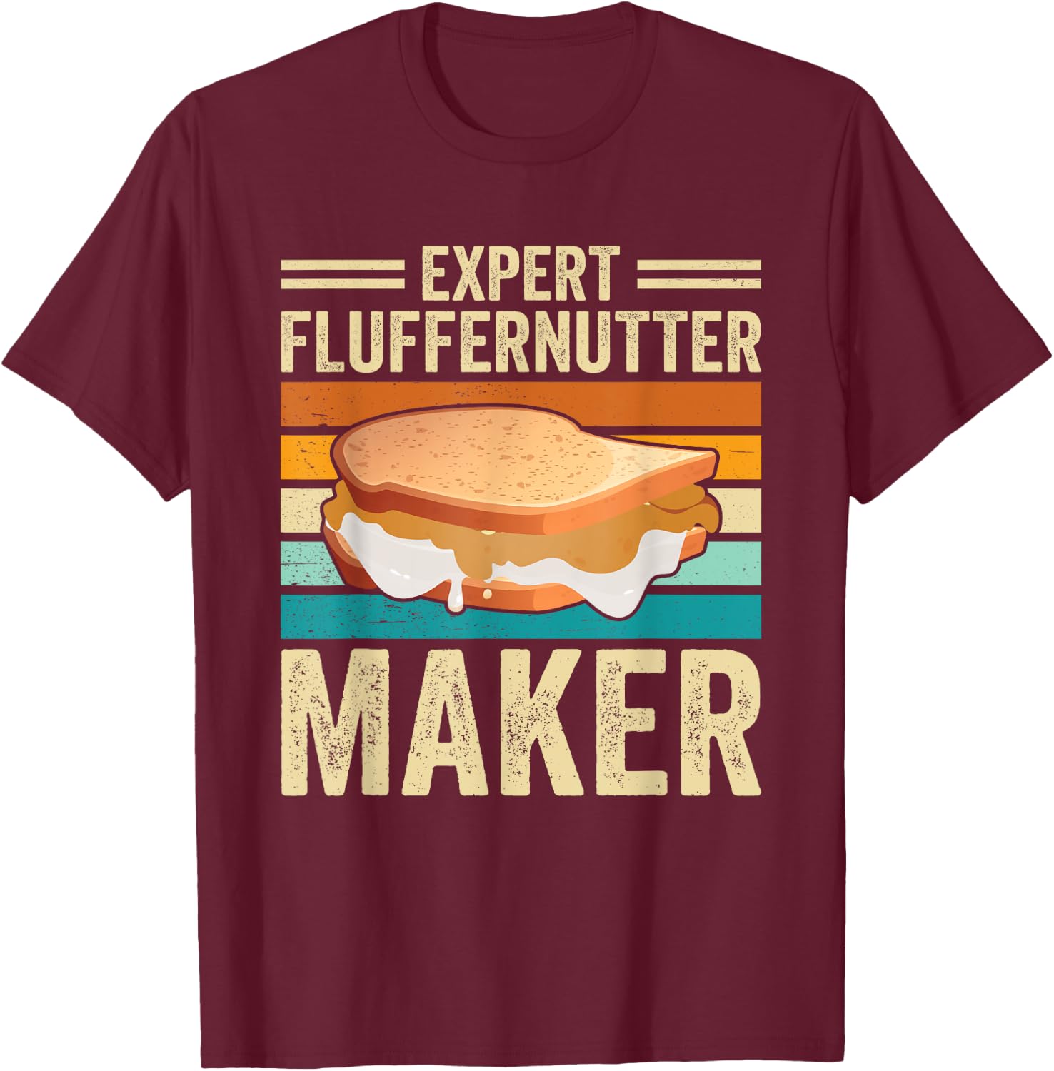 Peanut Butter Sandwich Design Retro Creamy Fluffernutter T-Shirt - T-Shirt | Maroon