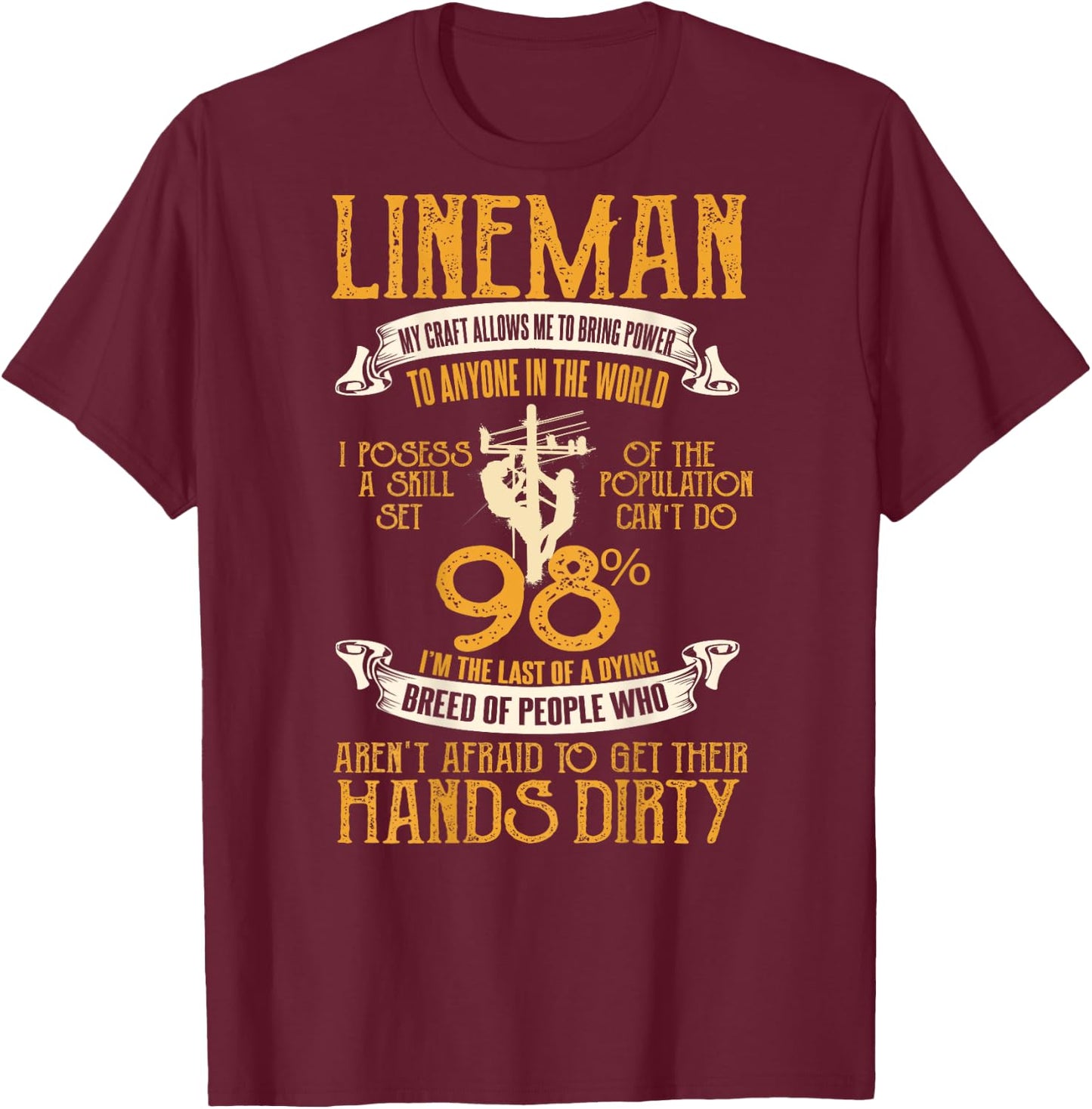Lineman Gifts Line Worker Image On Back Of Shirt T-Shirt - T-Shirt | Maroon