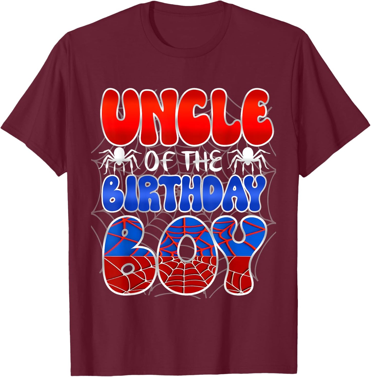 Uncle Of The Birthday Spider Web Boy Family Matching T-Shirt - T-Shirt | Maroon