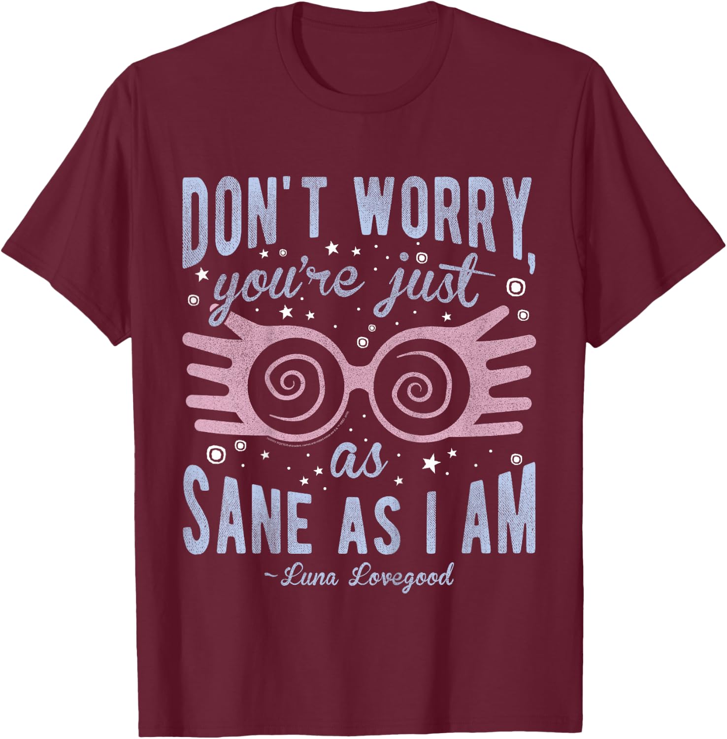 Kids Harry Potter Luna You're Just As Sane As I Am Quote T-Shirt - T-Shirt | Maroon